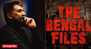 “দ্য বেঙ্গল ফাইলস” ট্রেলার প্রকাশ্যে: হিন্দু গণহত্যার বিস্মৃত ইতিহাসকে সামনে আনলেন বিবেক অগ্নিহোত্রী